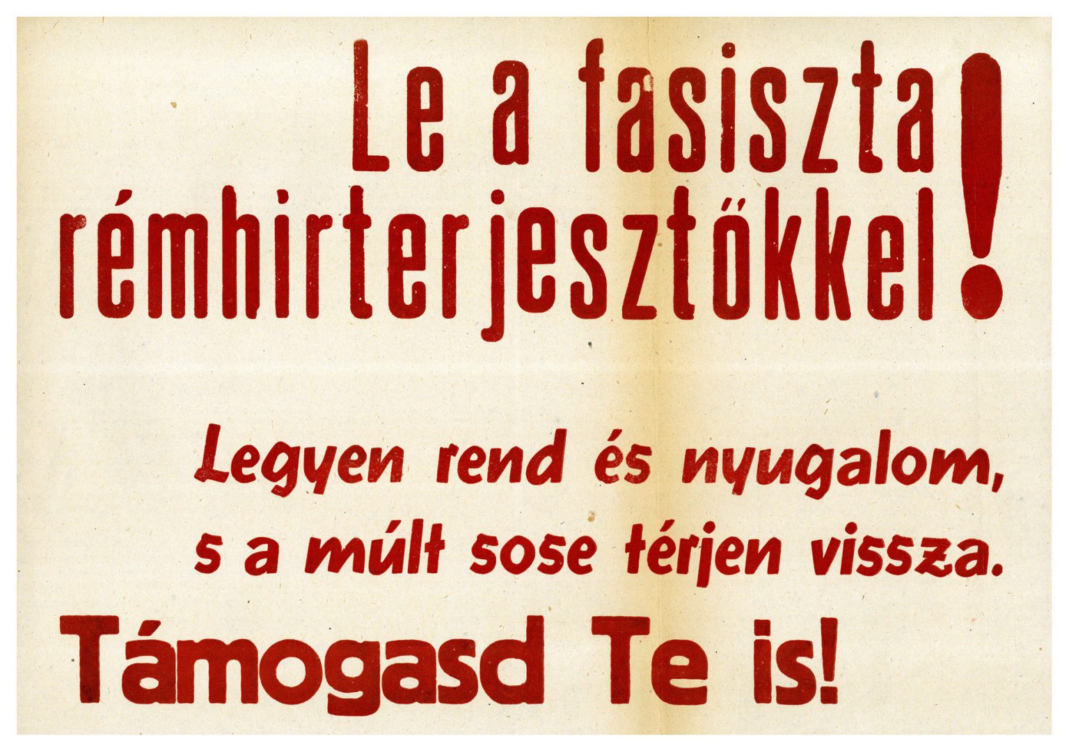 Országos Széchényi Könyvtár, Térkép-, Plakát- és Kisnyomtatványtár-Le a fasiszta rémhírterjesztőkkel!